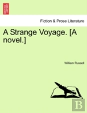 A Strange Voyage. (A Novel.)