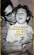 A Stranger At My Table