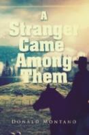 A Stranger Came Among Them