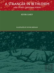 A Stranger In Bethlehem (And Other Christmas Poems)