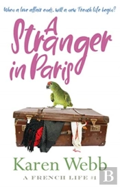 A Stranger In Paris (A French Life 1)