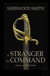 A Stranger To Command