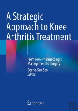 Bertrand.pt - A Strategic Approach To Knee Arthritis Treatment