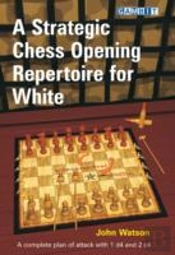 A Strategic Chess Opening Repertoire For White