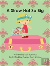 A Straw Hat So Big