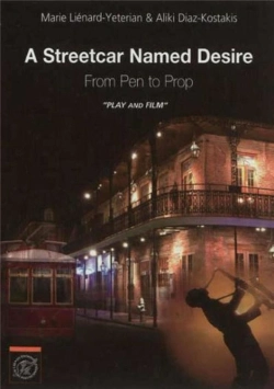 Bertrand.pt - A Streetcar Named Desire From Pen To Prop Play And Film