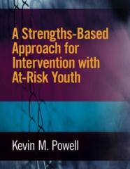 A Strengths-Based Approach For Intervention With At-Risk Youth