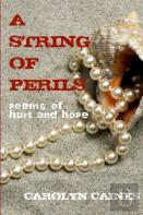 A String Of Perils: Poems Of Hurt And Hope