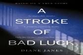 A Stroke Of Bad Luck