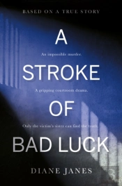 A Stroke Of Bad Luck