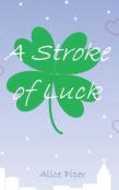 A Stroke Of Luck