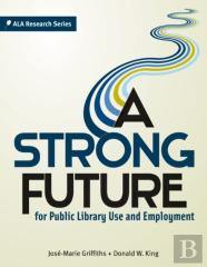 A Strong Future For Public Library Use And Employment