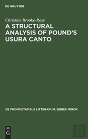A Structural Analysis Of Pound'S Usura Canto
