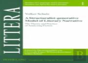 A Structuralist-Generative Model Of Literary Narrative