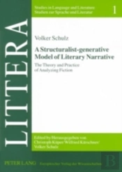 A Structuralist-Generative Model Of Literary Narrative