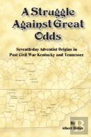A Struggle Against Great Odds
