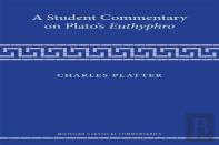 A Student Commentary On Platoâ€™S Euthyphro