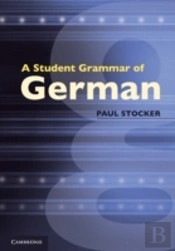 A Student Grammar Of German