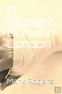 Bertrand.pt - A Student Nurse In London