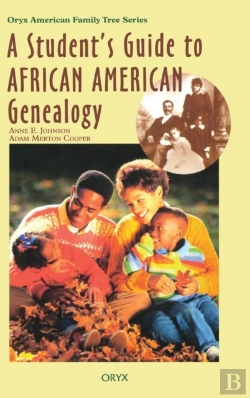 Bertrand.pt - A Student'S Guide To African American Genealogy