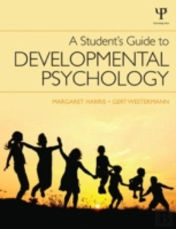 Bertrand.pt - A Student'S Guide To Developmental Psychology