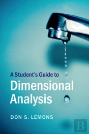 A Student'S Guide To Dimensional Analysis