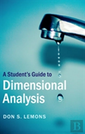 A Student'S Guide To Dimensional Analysis