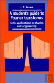 A Student'S Guide To Fourier Transforms