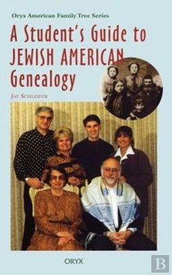 Bertrand.pt - A Student'S Guide To Jewish American Genealogy