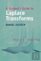 A Student'S Guide To Laplace Transforms