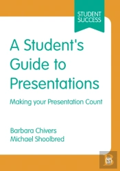 A Student'S Guide To Presentations