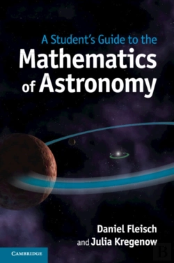 Bertrand.pt - A Student'S Guide To The Mathematics Of Astronomy