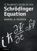 A Student'S Guide To The Schrodinger Equation