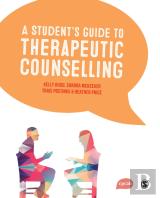 A Student'S Guide To Therapeutic Counselling