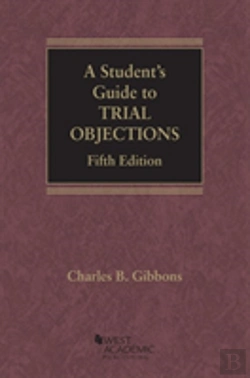 Bertrand.pt - A Student'S Guide To Trial Objections