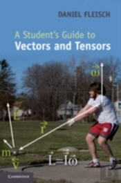 A Student'S Guide To Vectors And Tensors