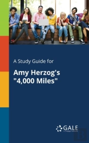 A Study Guide For Amy Herzog'S '4,000 Miles'