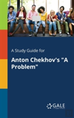 Bertrand.pt - A Study Guide For Anton Chekhov'S 