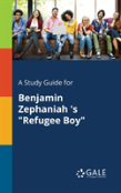 A Study Guide For Benjamin Zephaniah 'S Refugee Boy