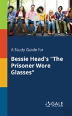 Bertrand.pt - A Study Guide For Bessie Head'S 