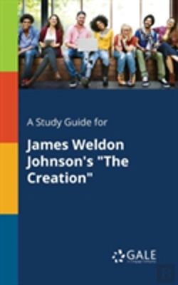 Bertrand.pt - A Study Guide For James Weldon Johnson'S 