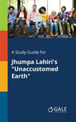 Bertrand.pt - A Study Guide For Jhumpa Lahiri'S 