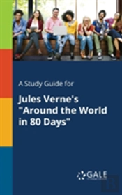 A Study Guide For Jules Verne'S 'Around The World In 80 Days'