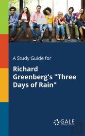 A Study Guide For Richard Greenberg'S 'Three Days Of Rain'