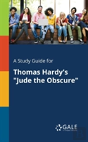 A Study Guide For Thomas Hardy'S 'Jude The Obscure'