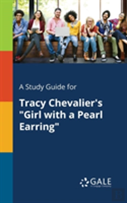 Bertrand.pt - A Study Guide For Tracy Chevalier'S 