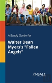A Study Guide For Walter Dean Myers'S 'Fallen Angels'