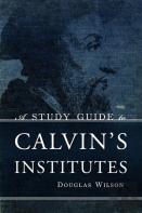 A Study Guide To Calvin'S Institutes