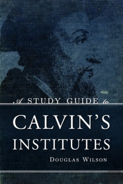 Bertrand.pt - A Study Guide To Calvin'S Institutes