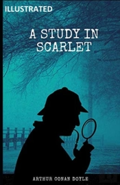 A Study In Scarlet Illustrated